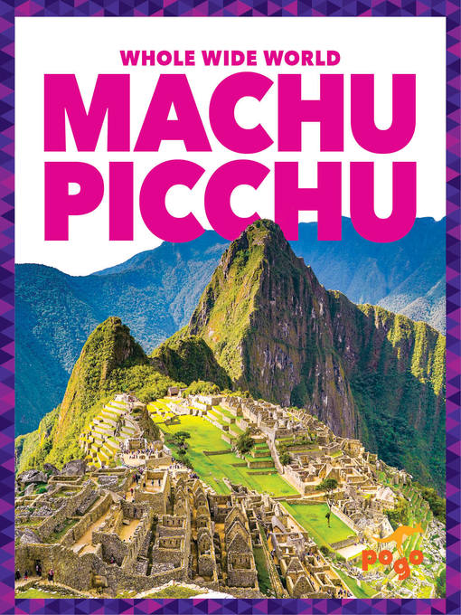 Title details for Machu Picchu by Kristine Spanier, MLIS - Available